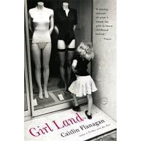 Girl Land, Caitlin Flanagan