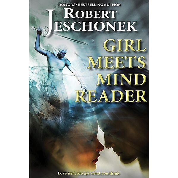 Girl Meets Mind Reader, Robert Jeschonek