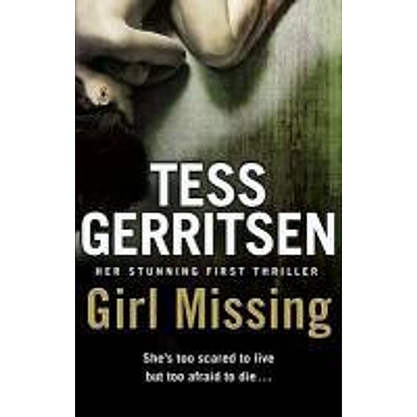 Girl Missing, Tess Gerritsen