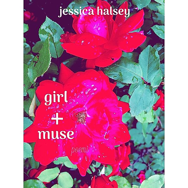 Girl + Muse, Jessica Halsey