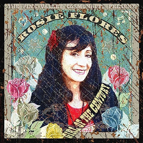 Girl Of The Century (Vinyl), Rosie Flores