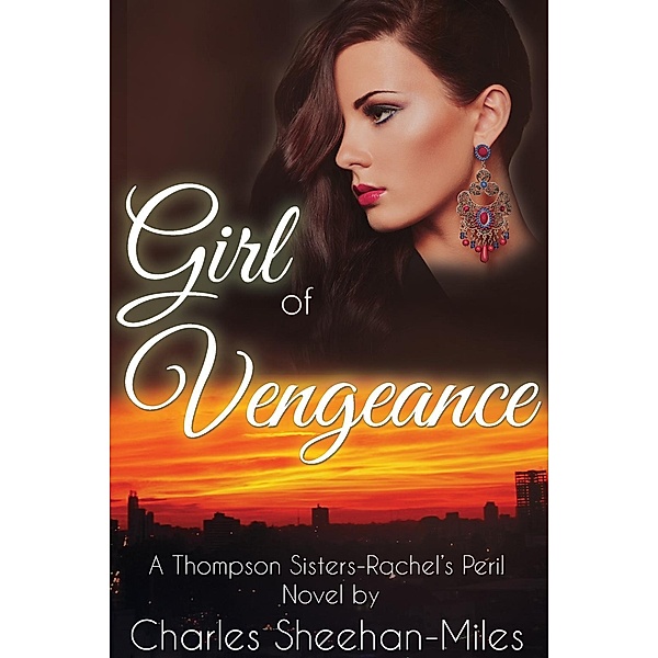 Girl of Vengeance, Charles Sheehan-Miles