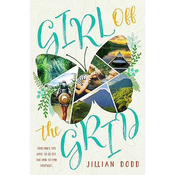 Girl off the Grid, Jillian Dodd