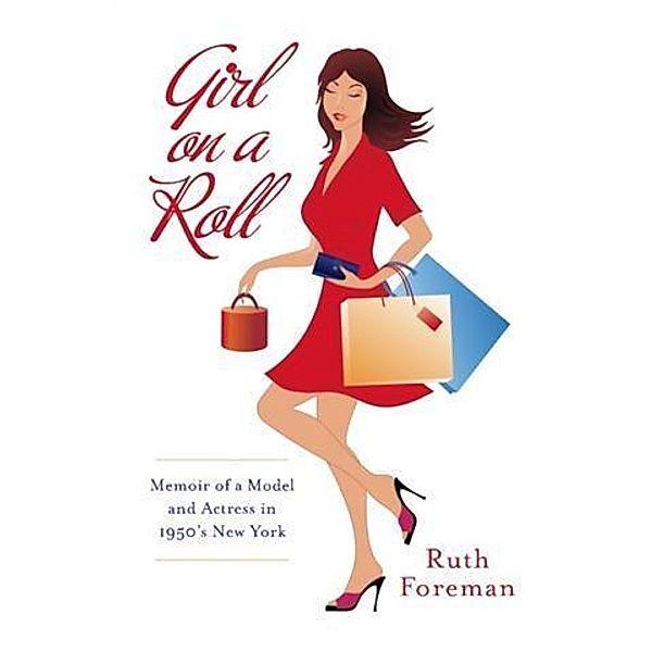 Girl On A Roll, Ruth Foreman