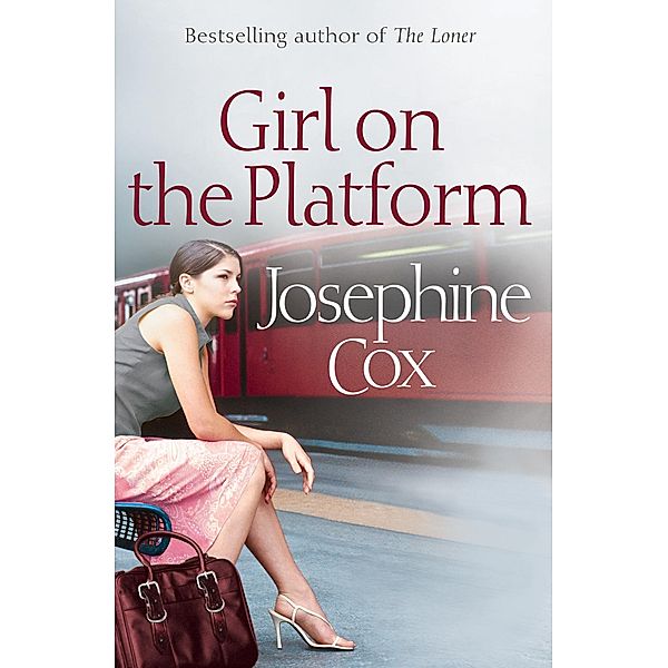 Girl on the Platform, Josephine Cox