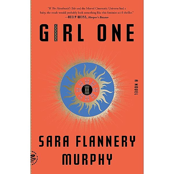 Girl One, Sara Flannery Murphy