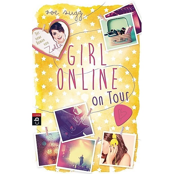 Girl Online on Tour / Girl Online Bd.2, Zoe Sugg