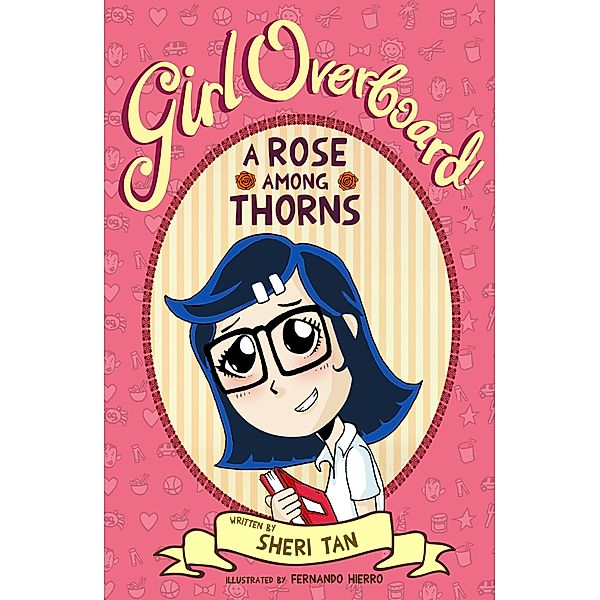 Girl Overboard!: A Rose Among the Thorns / Girl Overboard, Sheri Tan