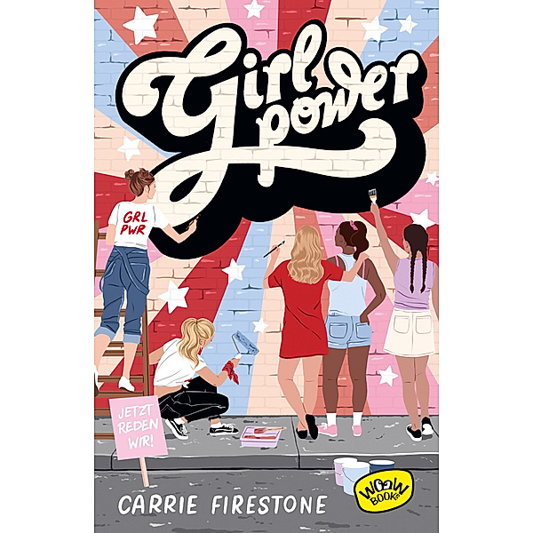 Girl Power!, Carrie Firestone
