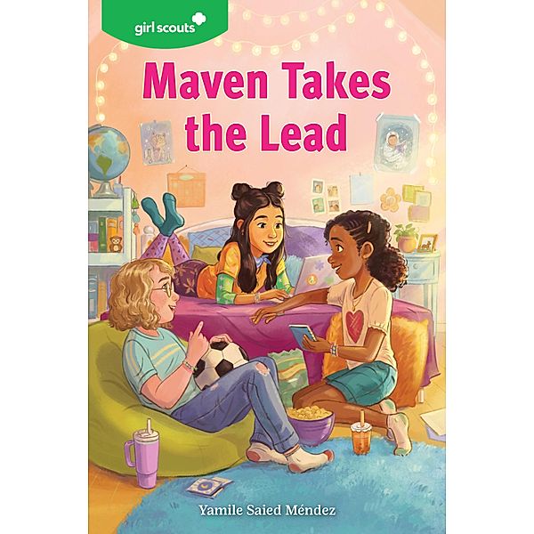 Girl Scouts: Maven Takes the Lead / Girl Scouts, Yamile Saied Méndez