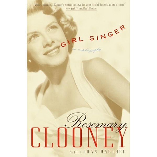 Girl Singer, Rosemary Clooney, JOAN BARTHEL
