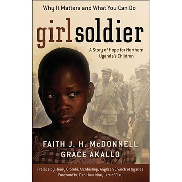 Girl Soldier, Faith J. H. McDonnell