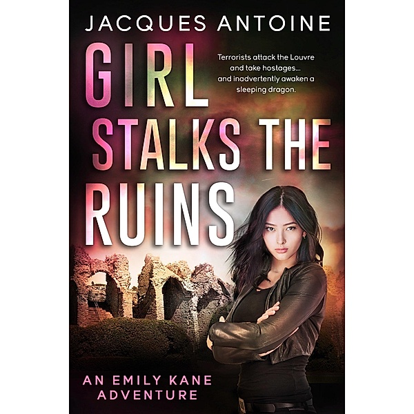 Girl Stalks The Ruins / Jacques Antoine, Jacques Antoine