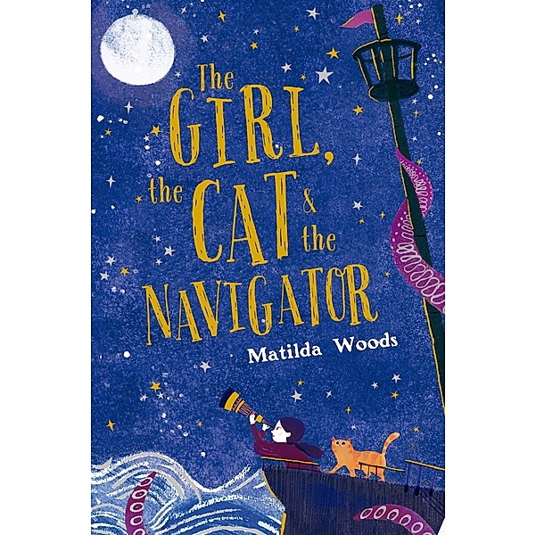 Girl, the Cat and the Navigator / Scholastic, Matilda Woods
