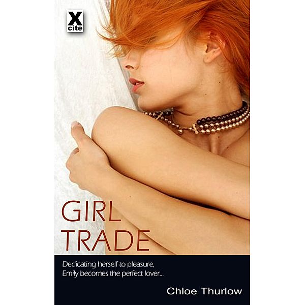 Girl Trade, Chloe Thurlow