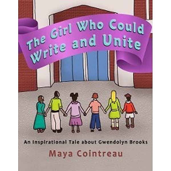Girl Who Could Write and Unite, Maya Cointreau