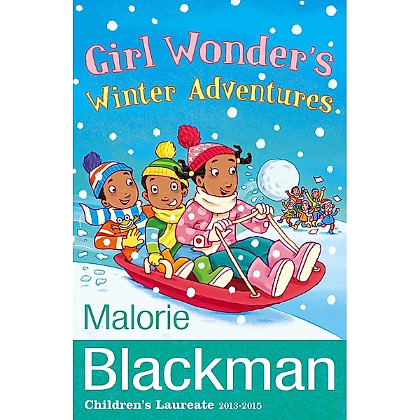 Girl Wonder's Winter Adventures / Girl Wonder Bd.1, Malorie Blackman