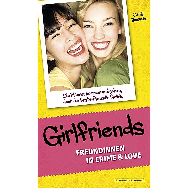 Girlfriends, Camilla Bohlander