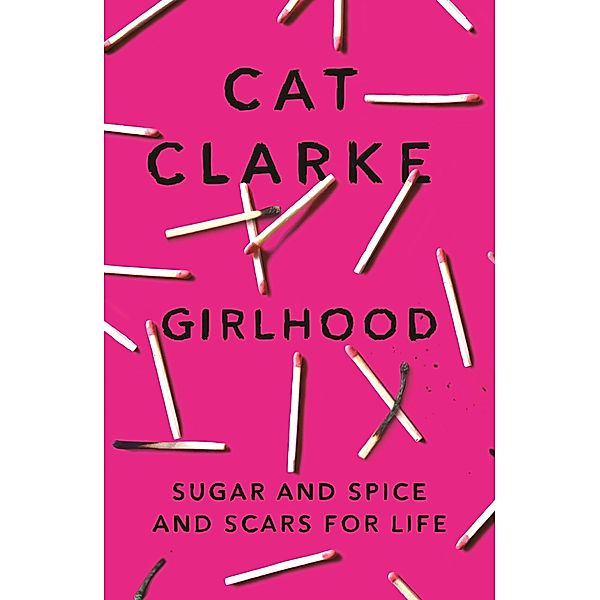 Girlhood, Cat Clarke