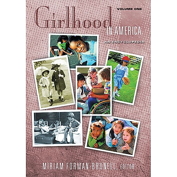 Girlhood in America [2 volumes]