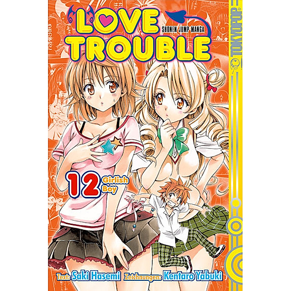 Girlish Boy / Love Trouble Bd.12, Saki Hasemi, Kentaro Yabuki