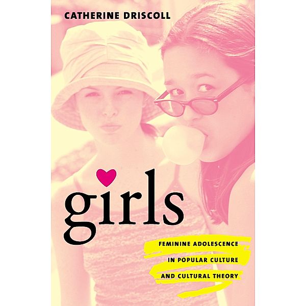 Girls, Catherine Driscoll