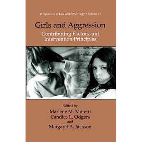 Girls and Aggression / Perspectives in Law & Psychology Bd.19