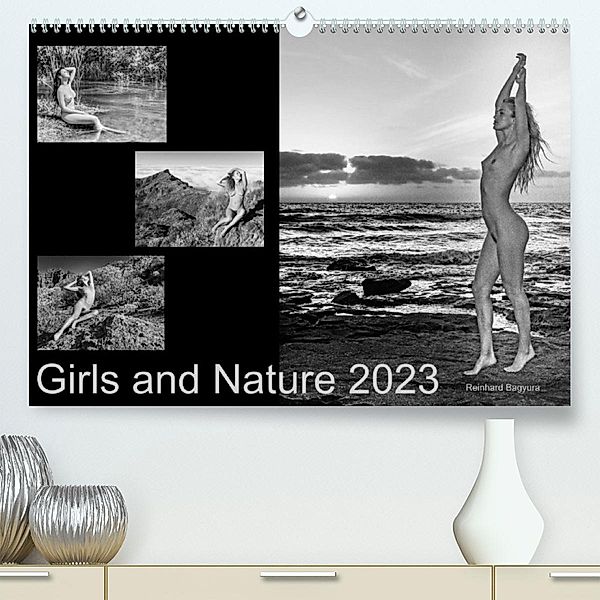 Girls and Nature (Premium, hochwertiger DIN A2 Wandkalender 2023, Kunstdruck in Hochglanz), Reinhard Columbus Bagyura
