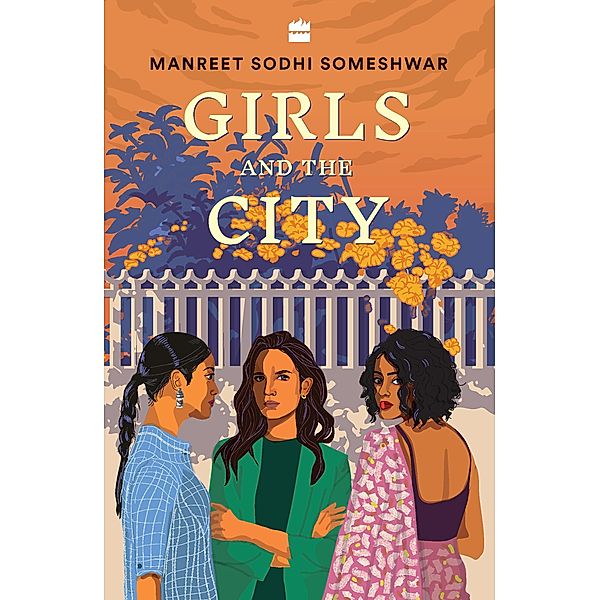 Girls and the City, Manreet Sodhi Someshwar