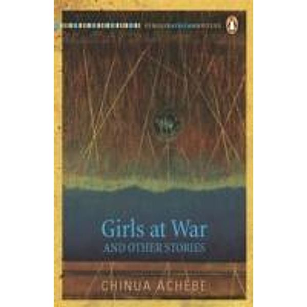 Girls at War and Other Stories, Chinua Achebe