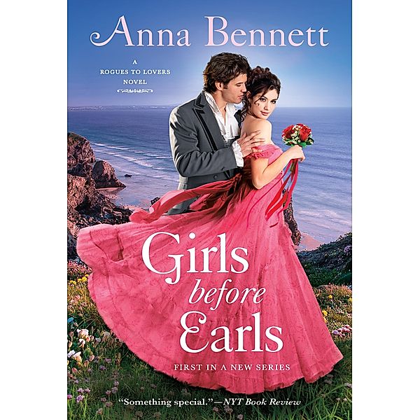 Girls Before Earls / Rogues To Lovers Bd.1, Anna Bennett