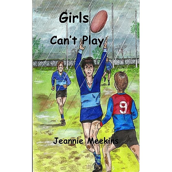 Girls Can't Play, Jeannie Meekins