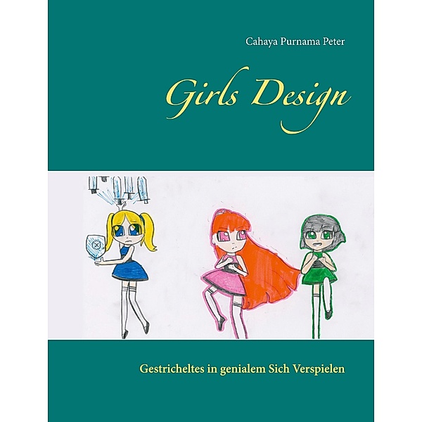 Girls Design, Cahaya Purnama Peter