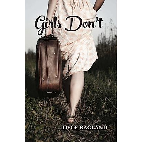 Girls Don't, Joyce Ragland