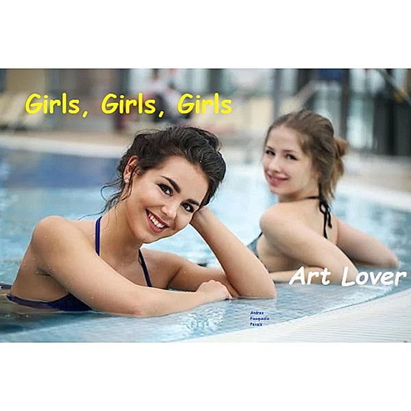 Girls, Girls, Girls! (romantic comedy) / romantic comedy, Art Lover