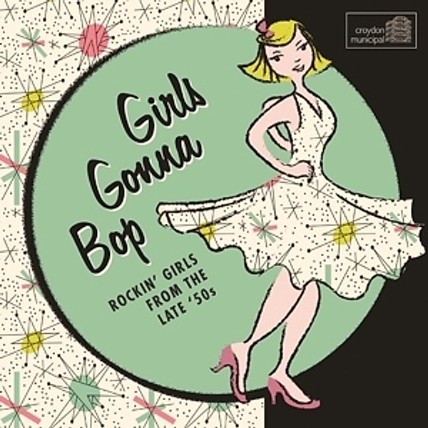 Girls Gonna Bop/Rockin' Girls From The Late '50s, Diverse Interpreten