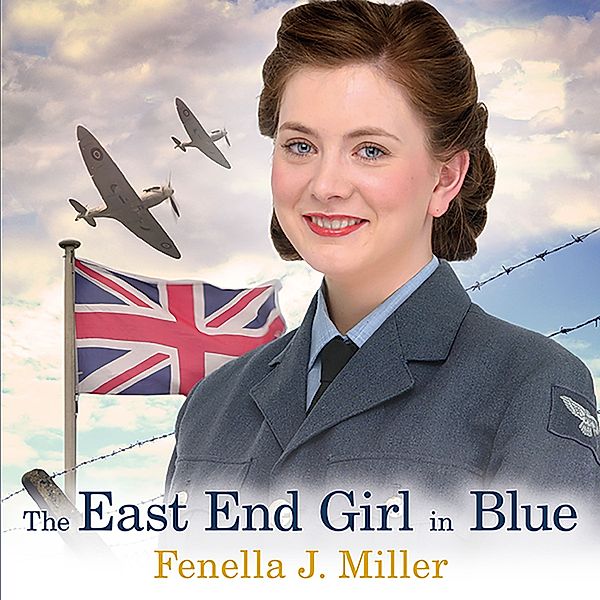 Girls in Blue - 2 - The East End Girl in Blue, Fenella J. Miller