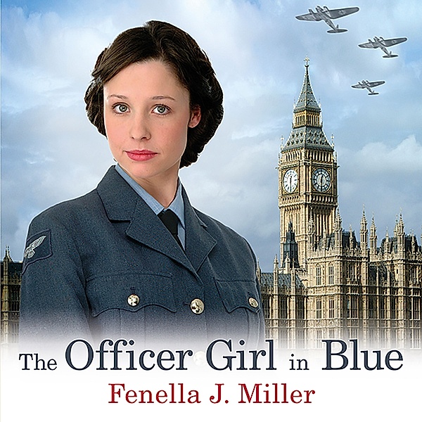 Girls in Blue - 3 - The Officer Girl in Blue, Fenella J. Miller