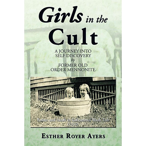 Girls in the Cult, Esther Royer Ayers