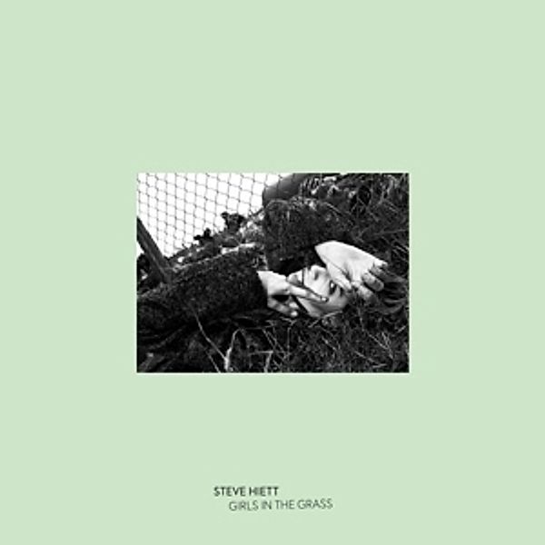 Girls In The Grass (Remastered) (Vinyl), Steve Hiett