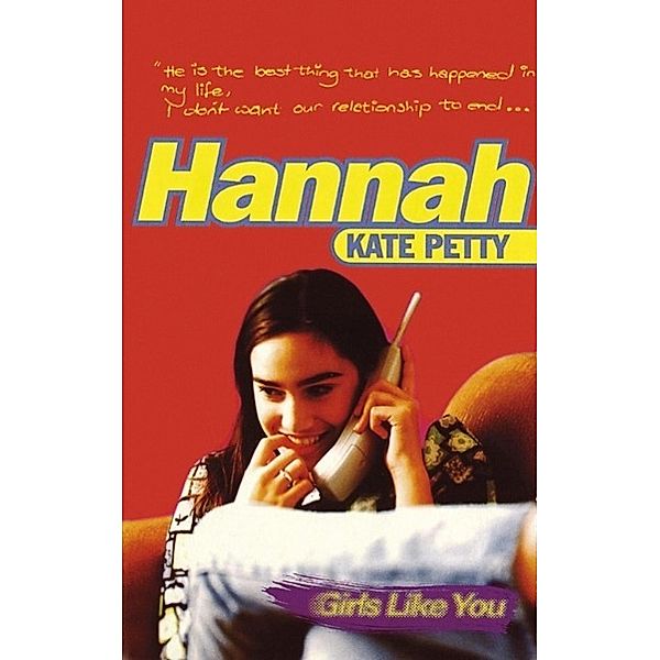 Girls Like You: Hannah, Kate Petty