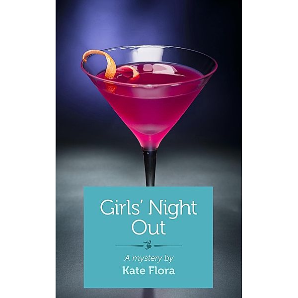 Girls' Night Out, Kate Flora