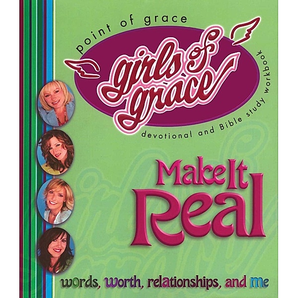 Girls of Grace Make it Real, Point Of Grace