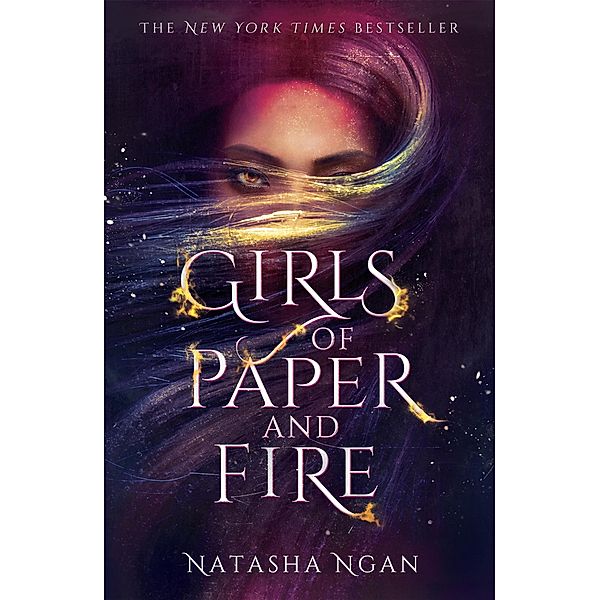 Girls of Paper and Fire / Girls of Paper and Fire Bd.1, Natasha Ngan