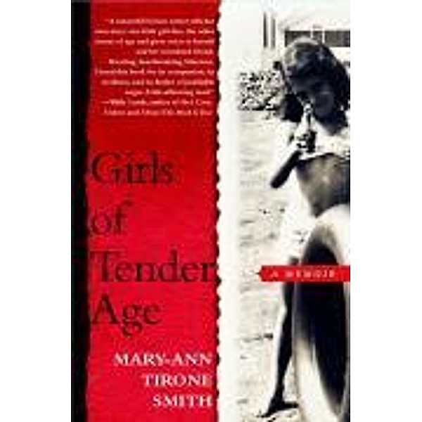 Girls of Tender Age, MARY-ANN TIRONE SMITH