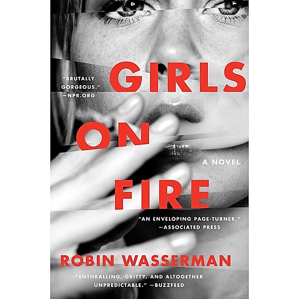 Girls on Fire, Robin Wasserman