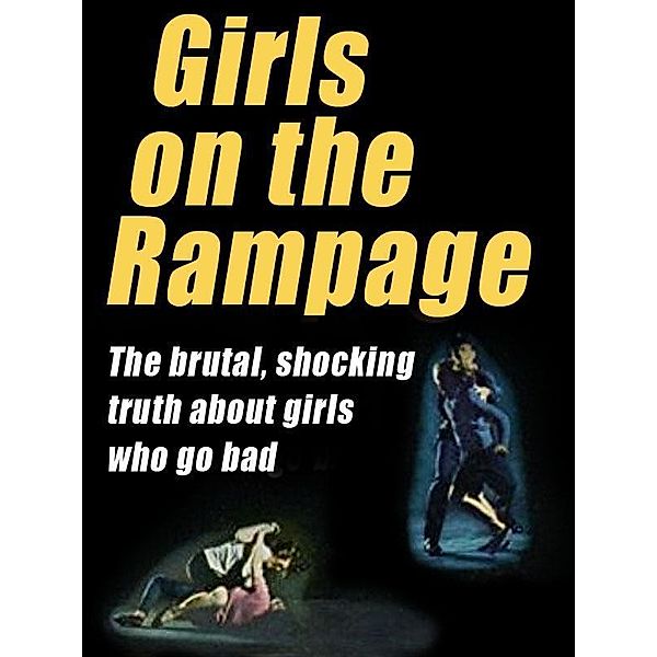 Girls on the Rampage / Wildside Press, Wenzell Brown