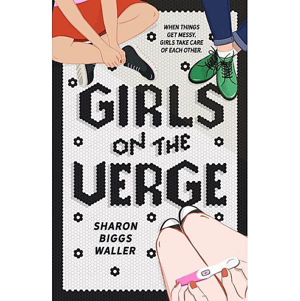 Girls on the Verge, Sharon Biggs Waller