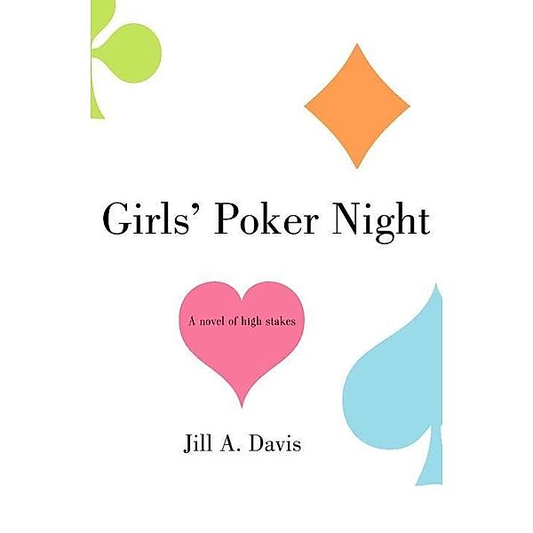 Girls' Poker Night, Jill A. Davis