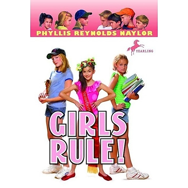 Girls Rule! / Boy/Girl Battle Bd.10, Phyllis Reynolds Naylor